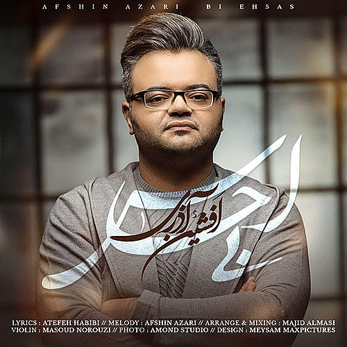 Cover artwork for Bi Ehsas by Afshin Azari